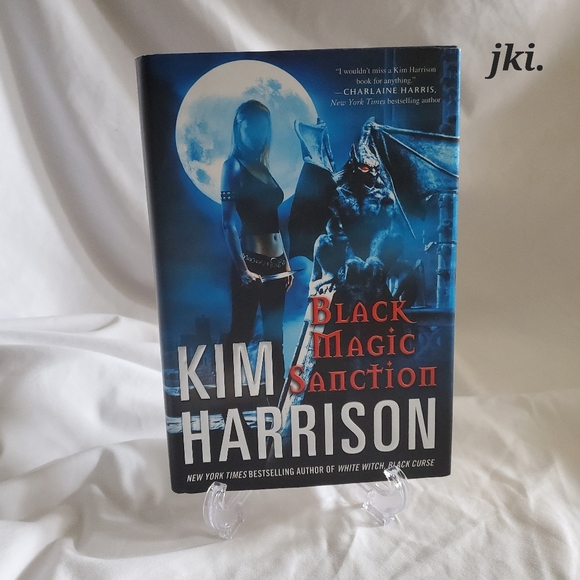 Other - Black Magic Sanction by: Kim Harrison